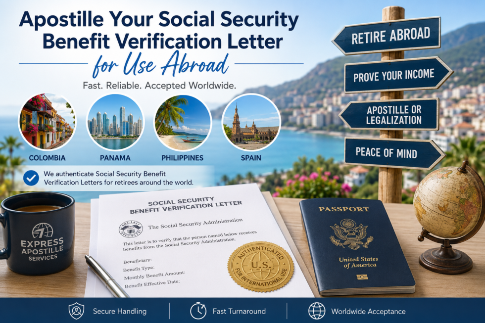 How to Apostille a Social Security Benefit Verification Letter for Use Abroad